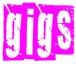 gigs